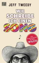 Wie schreibe ich einen Song - Jeff Tweedy