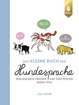 Das kleine Buch der Hundesprache - Lili Chin