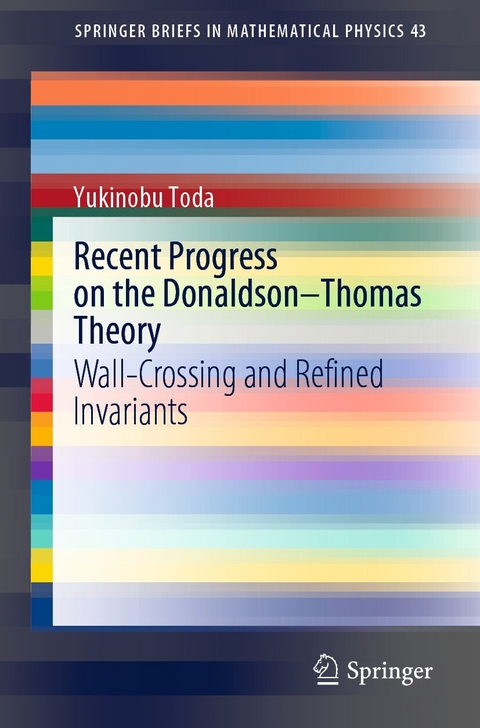 Recent Progress on the Donaldson–Thomas Theory - Yukinobu Toda