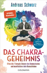 Das Chakra-Geheimnis - Andreas Schwarz