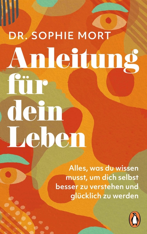 Anleitung für dein Leben - Dr. Sophie Mort