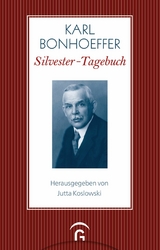 Silvester-Tagebuch - Karl Bonhoeffer