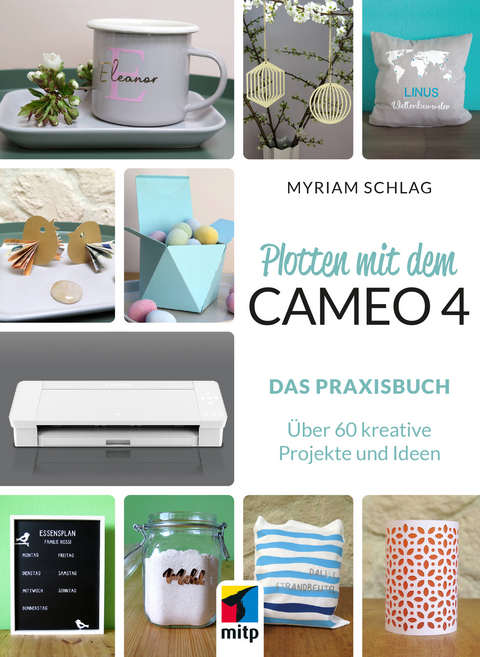 Plotten mit dem CAMEO 4 -  Myriam Schlag