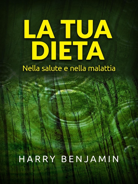 La Tua Dieta (Tradotto) - Harry Benjamin