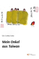 Mein Onkel aus Taiwan - Uie-Liang Liou