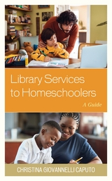 Library Services to Homeschoolers -  Christina Giovannelli Caputo