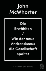 Die Erwählten - John McWhorter