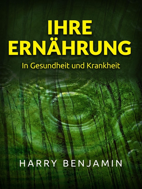 Ihre Ernährung (Übersetzt) - Harry Benjamin