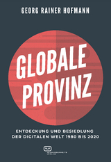 GLOBALE PROVINZ -  Georg Rainer Hofmann