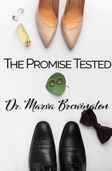 The Promise Tested - Dr. Marva Brewington