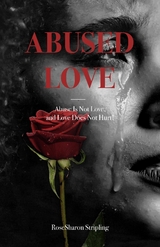 Abused Love -  RoseSharon Stripling