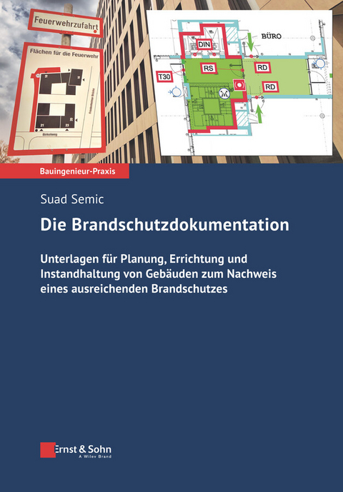 Die Brandschutzdokumentation -  Suad Semic