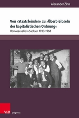 Von »Staatsfeinden« zu »Überbleibseln der kapitalistischen Ordnung« -  Alexander Zinn