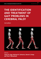 The Identification and Treatment of Gait Problems in Cerebral Palsy - Gage, James R.; Schwartz, Michael H.; Koop, Steven E.; Novacheck, Tom F.