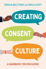 Creating Consent Culture -  Marcia Baczynski,  Erica Scott