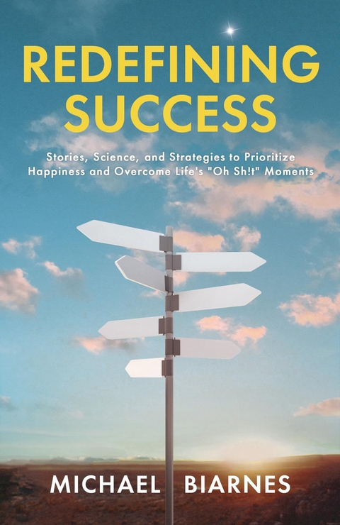 Redefining Success -  Michael Biarnes