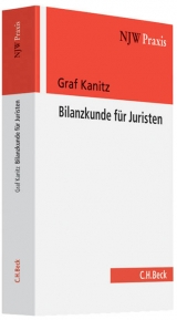 Bilanzkunde für Juristen - Kanitz, Friedrich Graf von