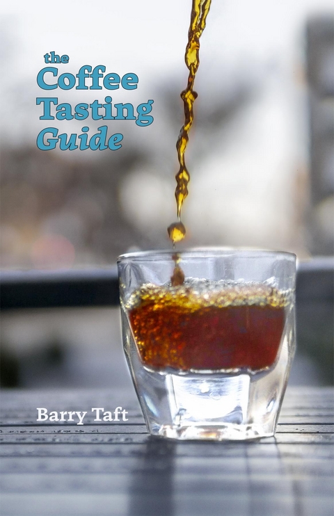 Coffee Tasting Guide -  Barry Taft