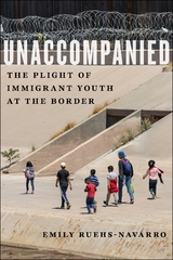 Unaccompanied - Emily Ruehs-Navarro