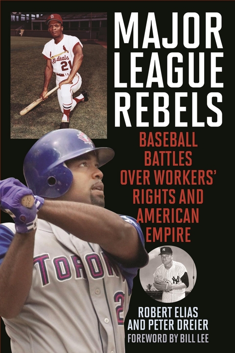 Major League Rebels -  Peter Dreier,  Robert Elias