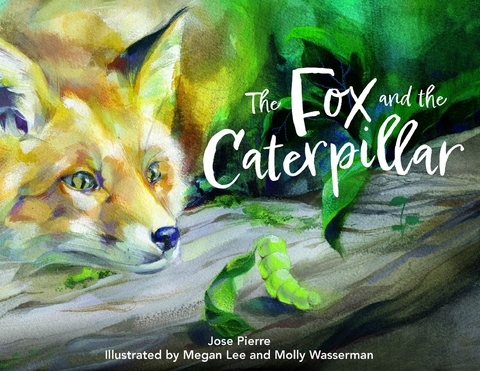 The Fox and the Caterpillar - Jose Pierre