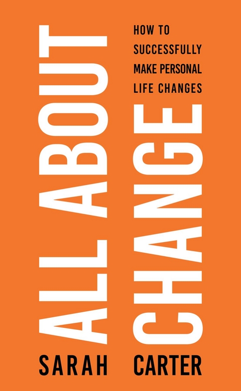 All About Change -  Sarah Carter