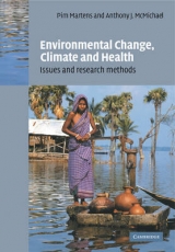 Environmental Change, Climate and Health - Martens, P.; McMichael, A. J.