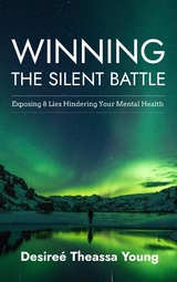 Winning the Silent Battle - Desiree Young