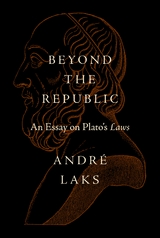 Plato's Second Republic -  Andre Laks