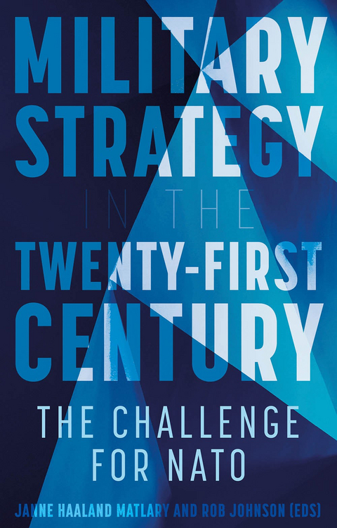 Military Strategy in the 21st Century - 