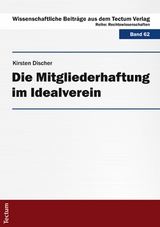 Die Mitgliederhaftung im Idealverein - Kirsten Discher