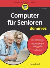 Computer für Senioren für Dummies - Nancy C. Muir