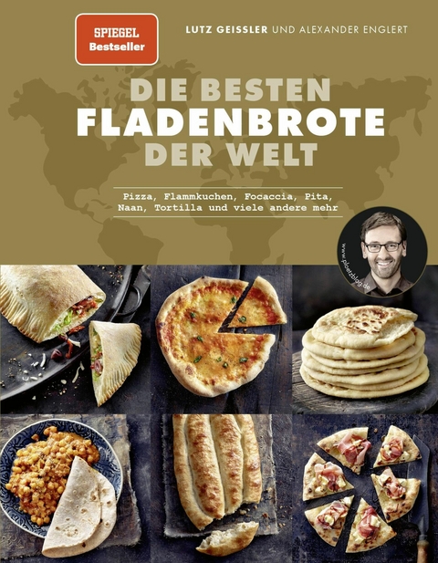 Die besten Fladenbrote der Welt -  Alexander Englert,  Lutz Geißler