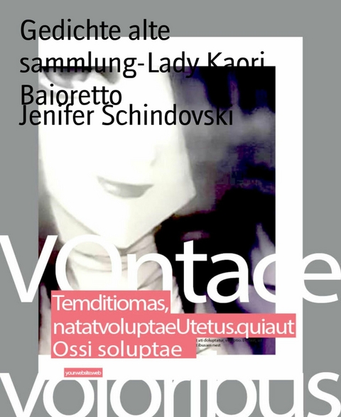 Gedichte alte sammlung-Lady Kaori Baioretto - Jenifer Schindovski