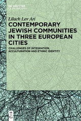 Contemporary Jewish Communities in Three European Cities - Lilach Lev Ari