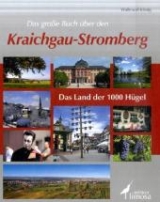 Das große Buch über den Kraichgau-Stromberg - Waltraud König