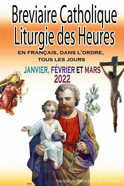 Breviaire Catholique Liturgie des Heures -  Société de Saint-Jean de la Croix