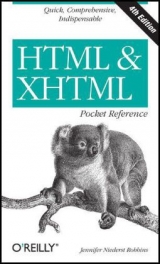 HTML and XHTML Pocket Reference - Robbins, Jennifer Niederst