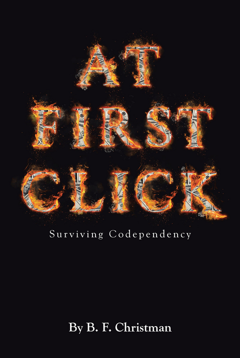 At First Click -  B. F. Christman