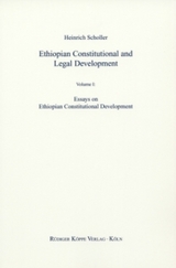 Ethiopian Constitutional and Legal Development - Heinrich Scholler