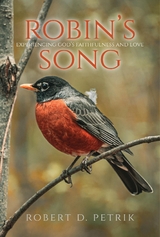 Robin's Song -  Robert D. Petrik