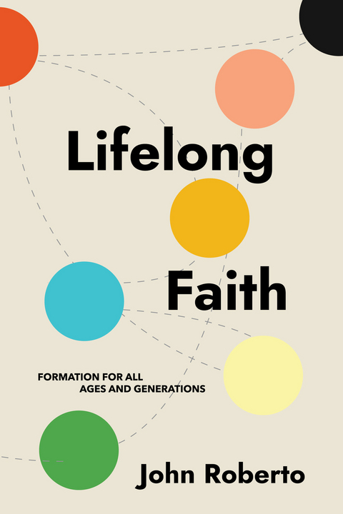 Lifelong Faith - John Roberto