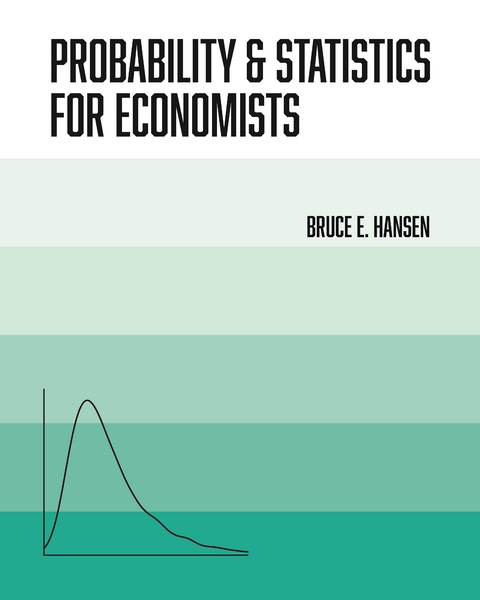 Probability and Statistics for Economists -  Bruce Hansen