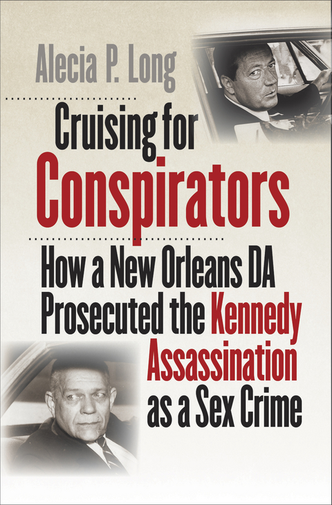 Cruising for Conspirators - Alecia P. Long