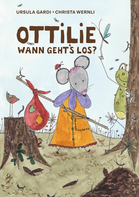 Ottilie wann geht&apos;s los? -  Ursula Gardi,  Christa Wernli