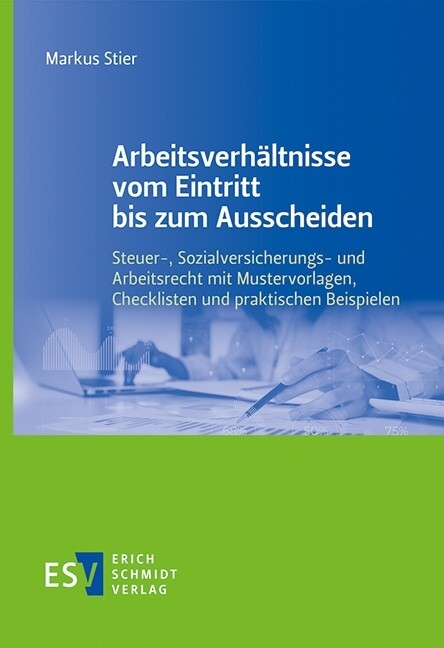 Arbeitsverhältnisse vom Eintritt bis zum Ausscheiden -  Markus Stier