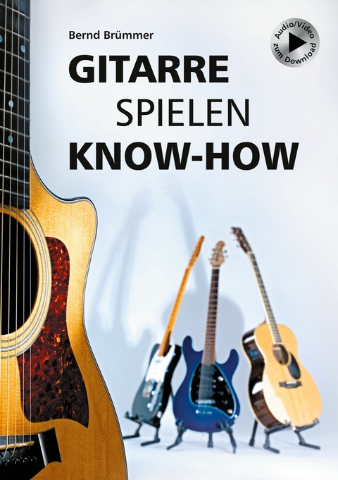 Gitarre spielen Know-how -  Bernd Brümmer