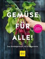 Gemüse für alle! -  Natalie Kirchbaumer,  Wanda Ganders,  Ina Remmel