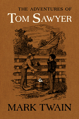 The Adventures of Tom Sawyer - Mark Twain