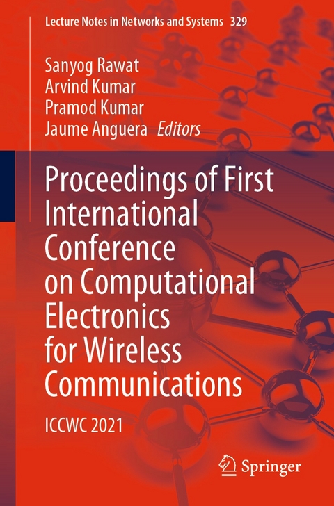 Proceedings of First International Conference on Computational Electronics for Wireless Communications - 